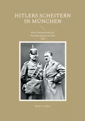 Hitlers Scheitern in München