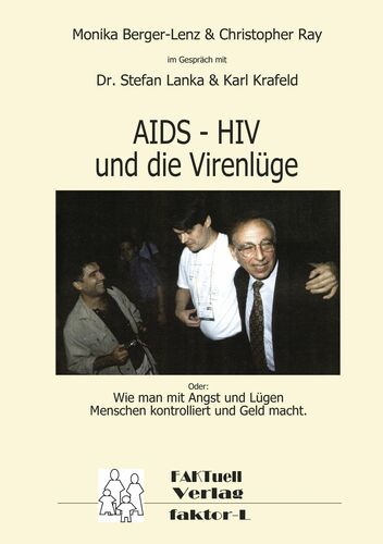 HIV – AIDS und die Virenlüge