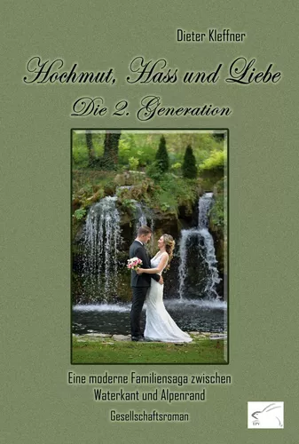 Hochmut, Hass und Liebe: Die 2. Generation
