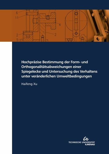 Hochpräzise interferometrische Bestimmung der Formabweichungen einer Spiegelecke und Untersuchung des Verhaltens unter veränderlichen Umweltbedingungen