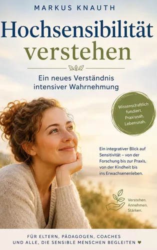 Hochsensibilität verstehen