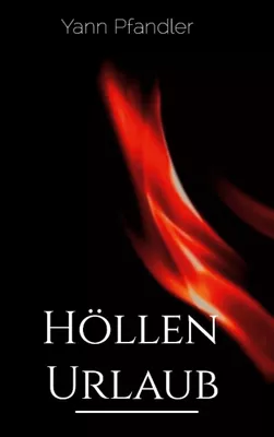 Höllenurlaub