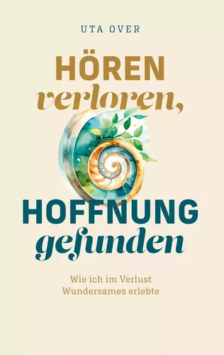 Hören verloren, Hoffnung gefunden
