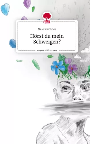 Hörst du mein Schweigen?. Life is a Story - story.one