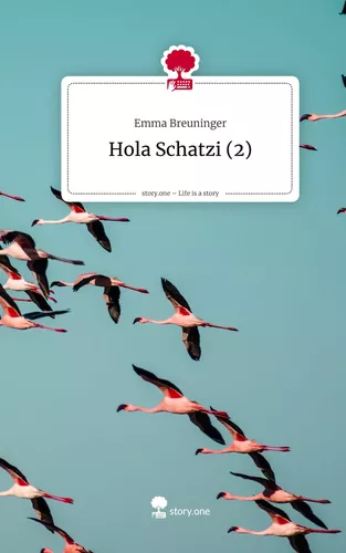 Hola Schatzi (2). Life is a Story - story.one