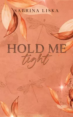 Hold me tight