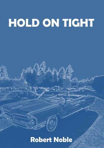 HOLD ON TIGHT