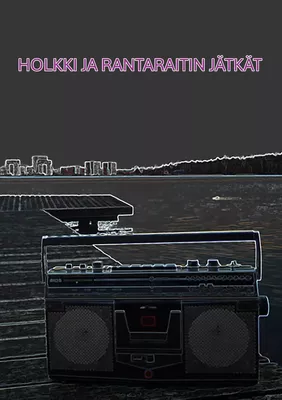 Holkki ja Rantaraitin jätkät