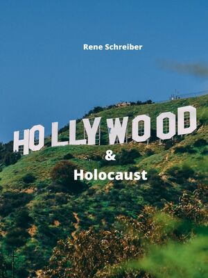 Hollywood und Holocaust