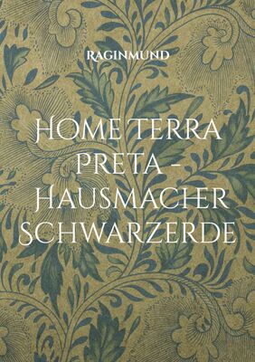 Home Terra Preta - Hausmacher Schwarzerde