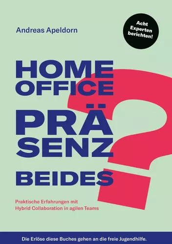 Homeoffice? Präsenz? Beides?