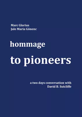 Hommage - to Pioneers