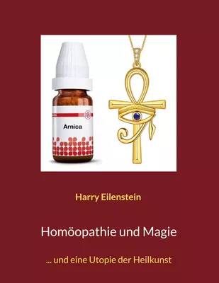 Homöopathie und Magie