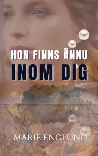 Hon finns ännu inom dig