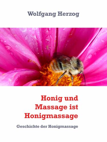 Honig und Massage ist Honigmassage