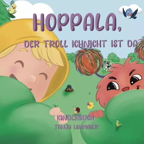 Hoppala, der Troll Ichnicht ist da