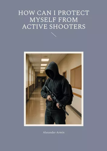 How can I protect myself from active shooters