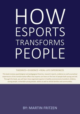 How Esports Transforms People