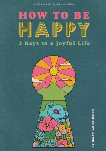How To Be Happy