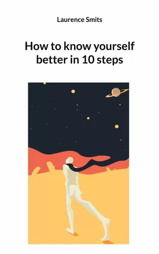 How to know yourself better in 10 steps