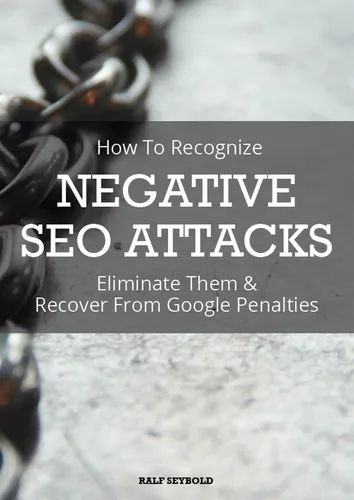 How To Recognize NEGATIVE SEO ATTACKS