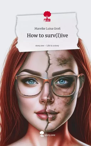 How to surv(l)ive. Life is a Story - story.one