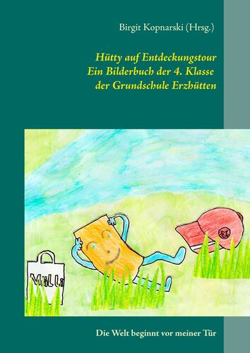 Hütty auf Entdeckungstour