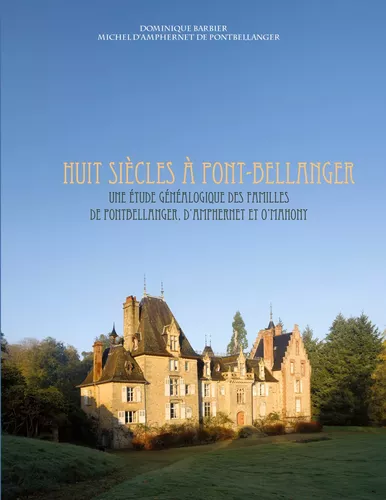 Huit siècles à Pont-Bellanger