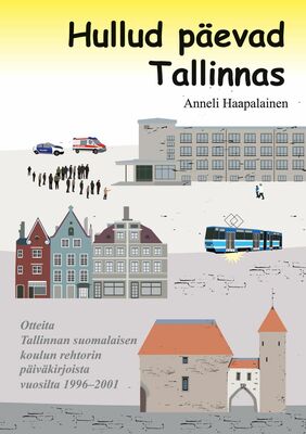 Hullud päevad Tallinnas