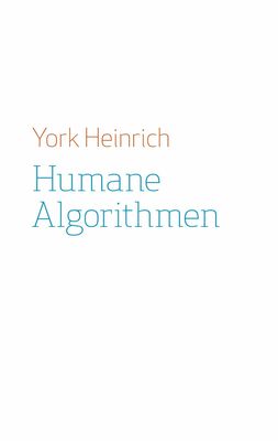 Humane Algorithmen