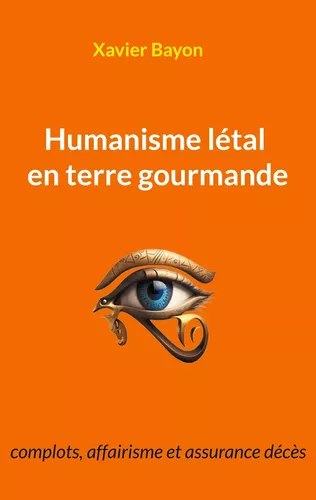 Humanisme létal en terre gourmande