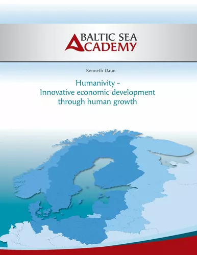 Humanivity - Innovative economic development  through human growth