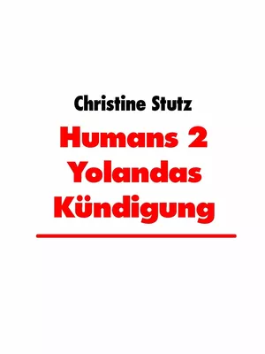 Humans 2 Yolandas Kündigung