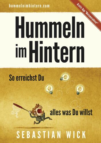 Hummeln im Hintern