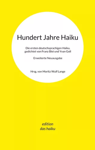 Hundert Jahre Haiku