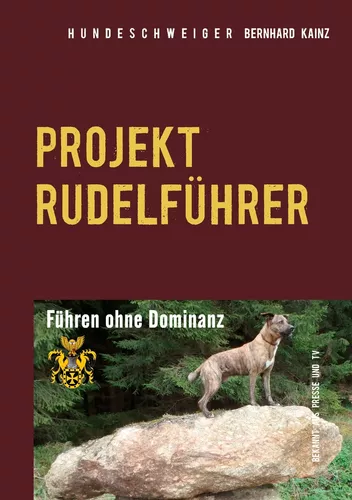 Hundeschweiger Projekt Rudelführer