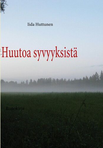 Huutoa syvyyksistä