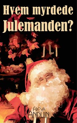 Hvem myrdede Julemanden?