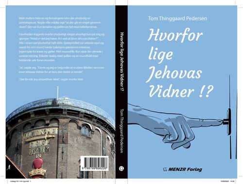 Hvorfor lige Jehovas Vidner!?