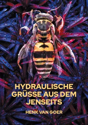 Hydraulische Grüße aus dem Jenseits