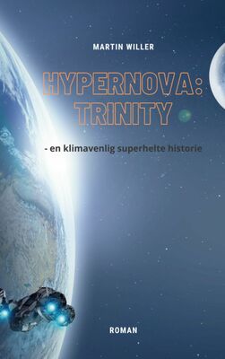 Hypernova Trinity