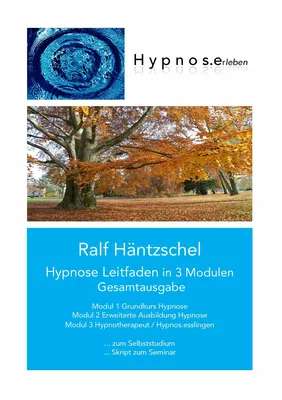 Hypnose Leitfaden in 3 Modulen