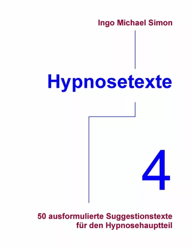 Hypnosetexte. Band 4