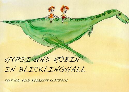 Hypsi und Robin in Blicklinghall