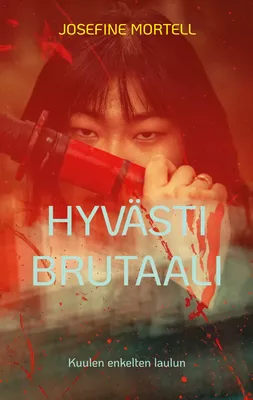 Hyvästi brutaali