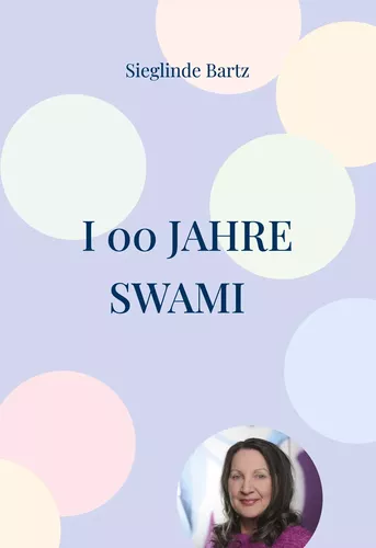 I 00 Jahre Swami