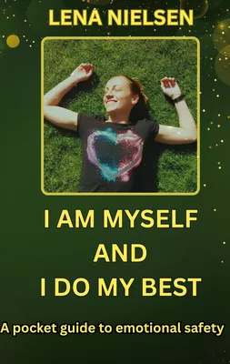 I Am Myself And I Do My Best