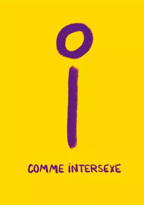 I comme Intersexe