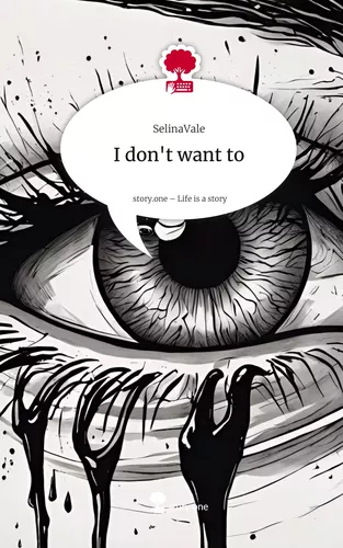 I don't want to. Life is a Story - story.one