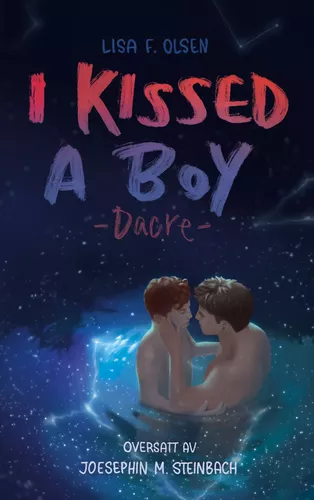 I kissed a boy